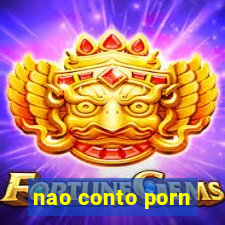 nao conto porn